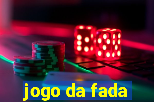 jogo da fada